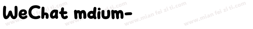 WeChat mdium字体转换